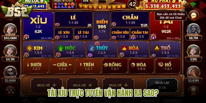 tai-xiu-truc-tuyen-van-hanh-ra-sao